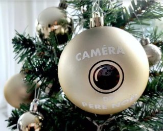 Boule de Noël "caméra du Père Noël"